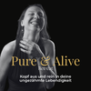 Banner für Retreat Pure & Alive. Kopf aus und rein in deine ungezähmte Lebendigkeit