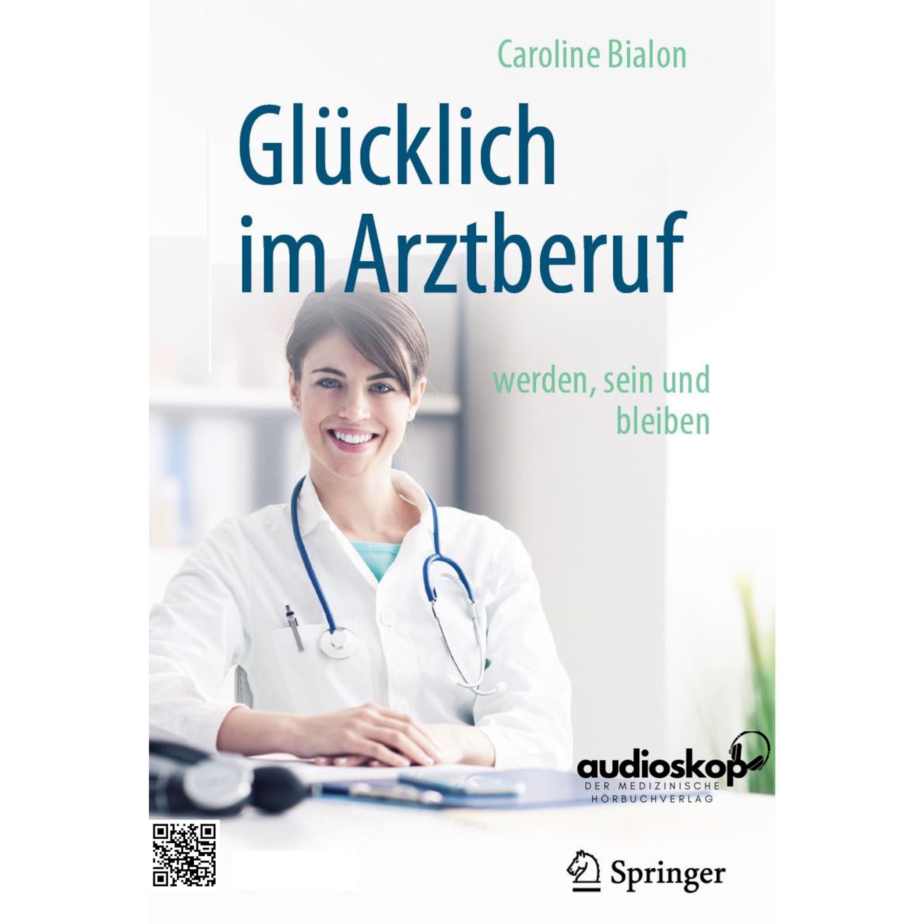 Cover Hörbuch Glücklich im Arztberuf