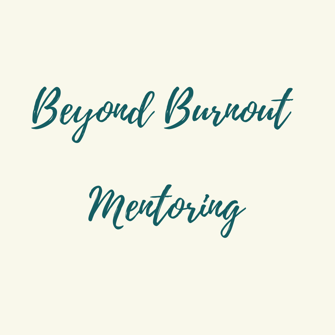 Beyond Burnout Mentoring-1080x1080.png