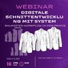 Vom Schnitt zum System – Das Baukastenprinzip in der digitalen Bekleidungsentwicklung
