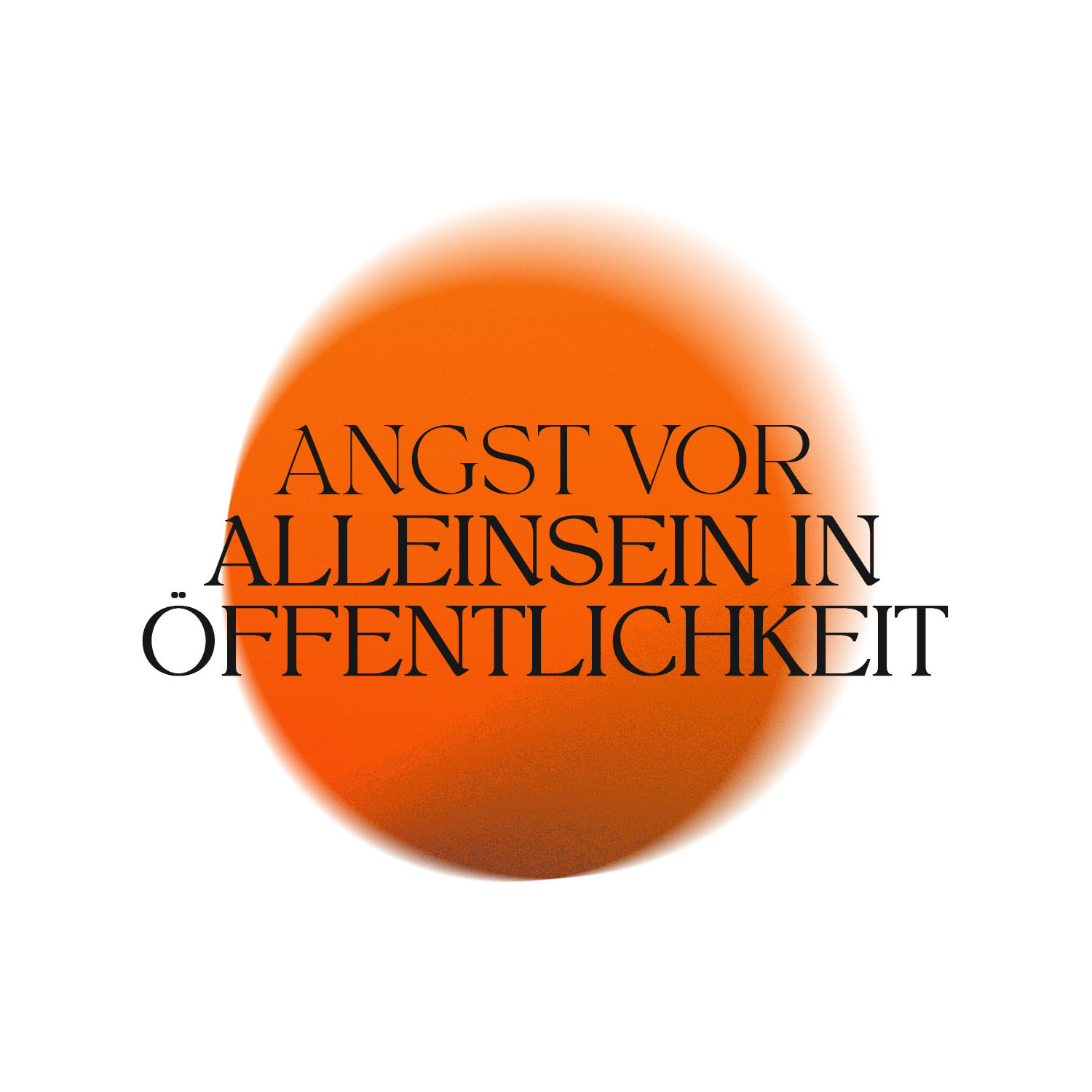 0114_Angst_vor_Alleinsein_in_Öffentlichkeit-1500x1500.jpg
