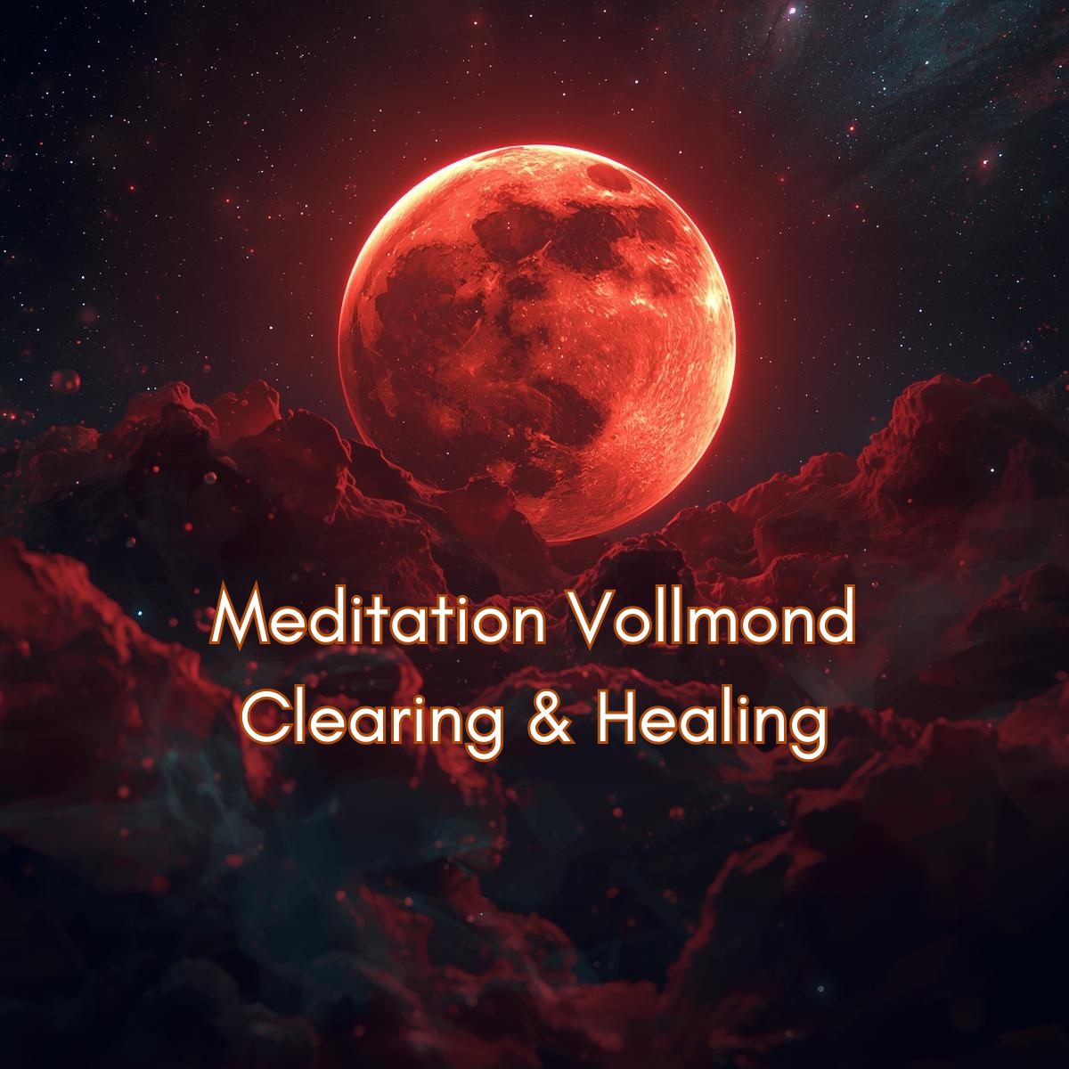 Vollmond & Finsternis 07. September Clearing & Healing 1-1200x1200.png