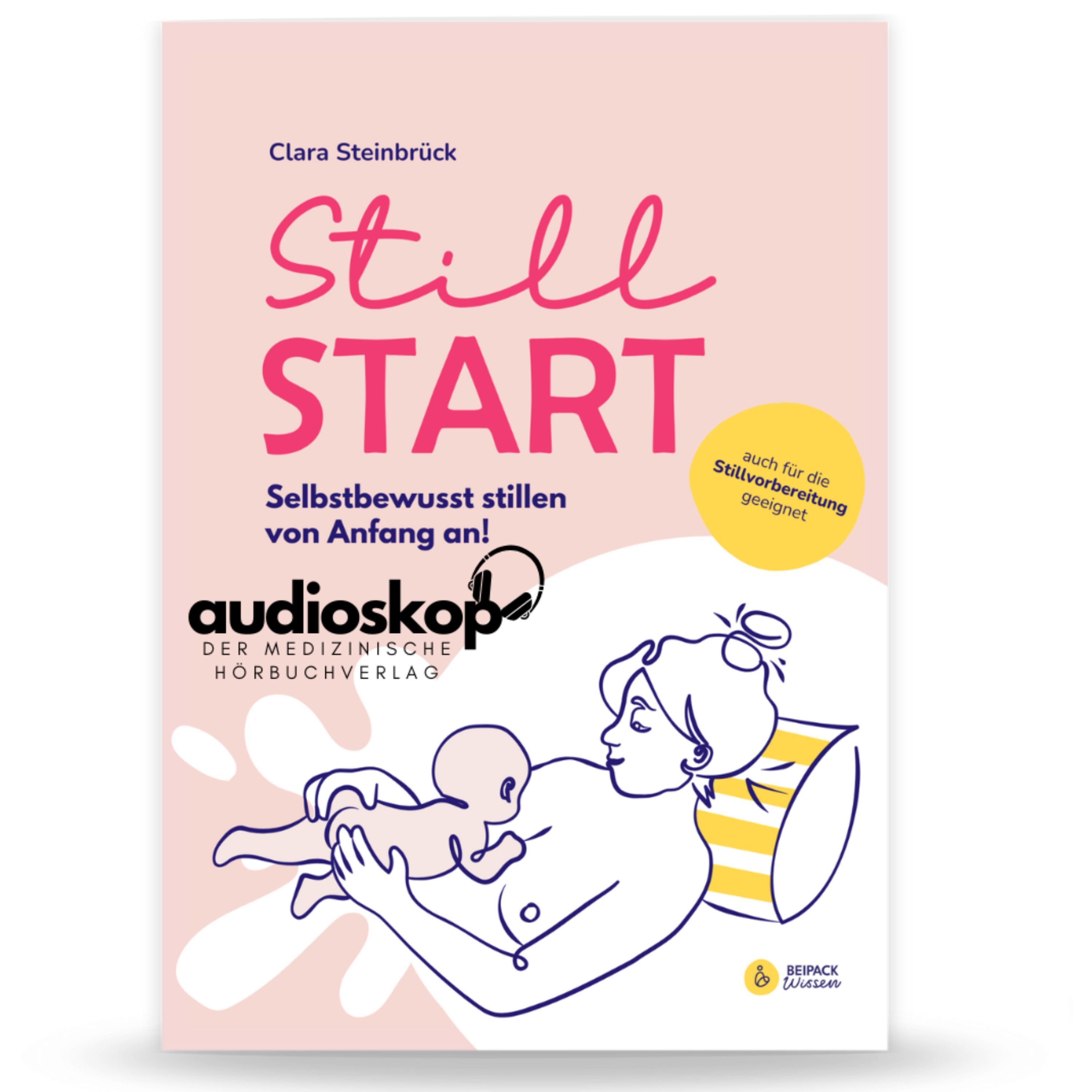 Cover Hörbuch "StillStart - Selbstbewußt stillen von Anfang an" von Clara Steinbrück