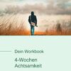 Workbook 4-Wochen Achtsamkeit