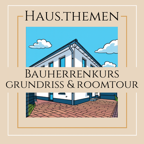 bauherrenkursgrundrissroomtour-500x500.png