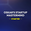 Oskar’s Startup Mastermind - Starter