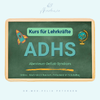 ADHS-Lehrerkurs