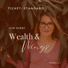 Wealth & Wings Standard Ticket