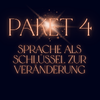 Paket 4: Sprache als Schlüssel zur Veränderung
