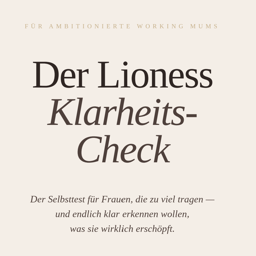 Der Lioness Klarheits-Check