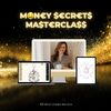 MONEY SECRETS MASTERCLASS