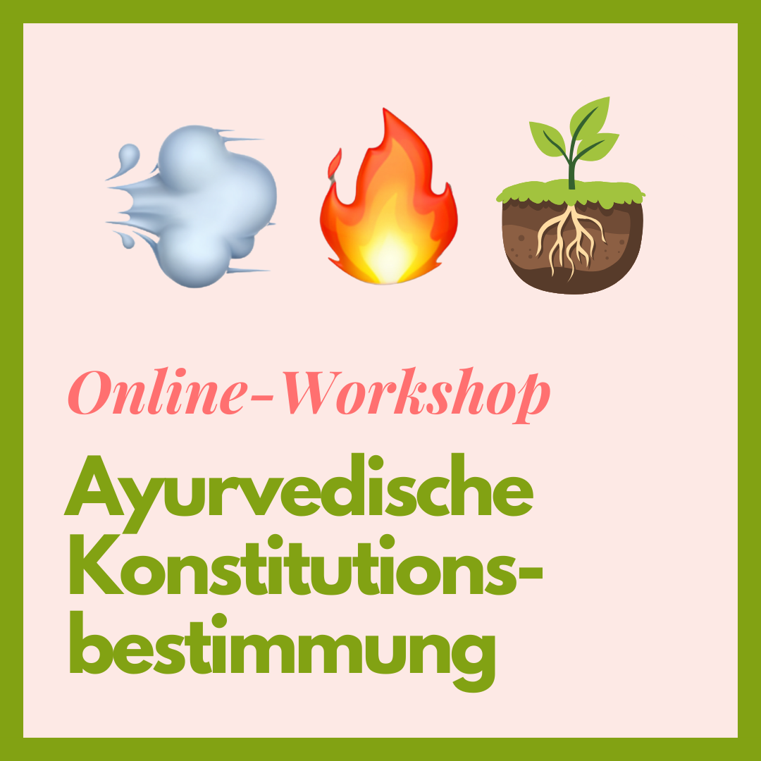 Ablefy-Bild Verkaufsübersicht - Workshop Ayurvedische Konstitutionsbestimmung-1080x1080.png