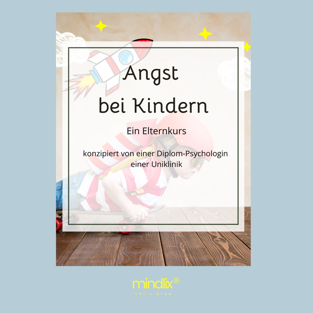 Angst bei Kindern - ein Elternkurs