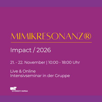 Mimikresonanz® - Impact 2026