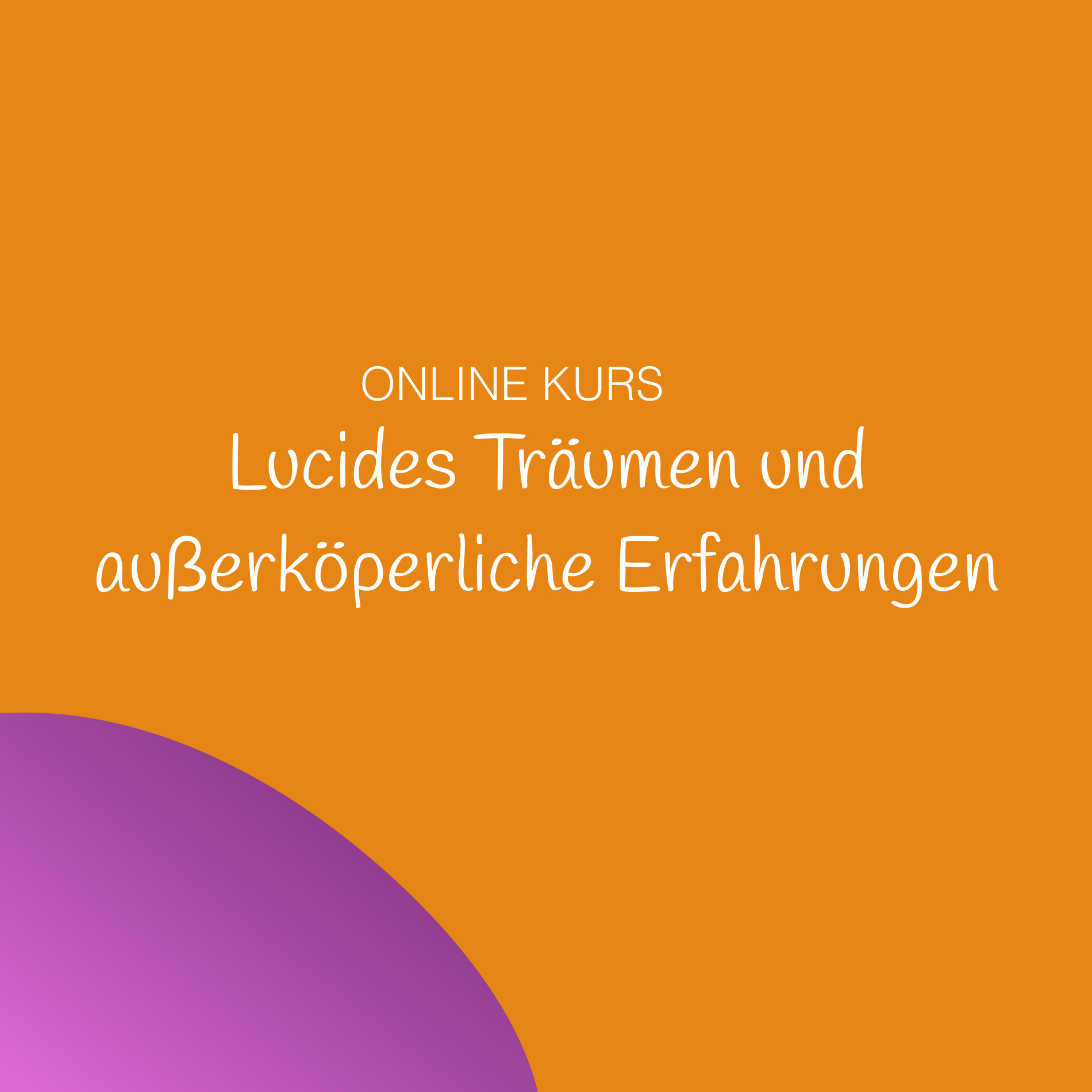 TN_Lucides Traeumen und ausserkoeperliche Erfahrungen_Quadrat-1900x1900.jpg
