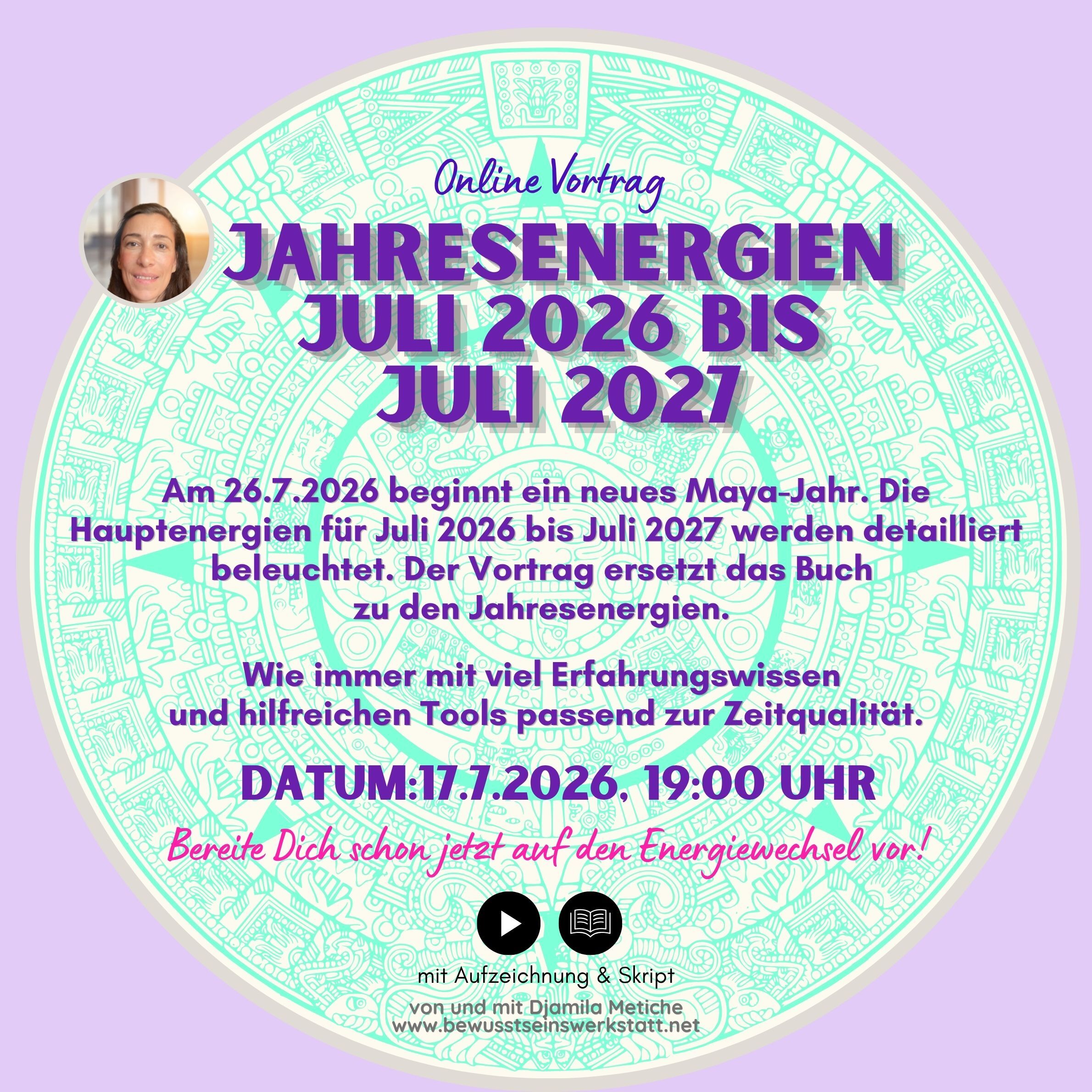 Online Vortrag Maya Neujahr 2026 Online Vortrag 17.7.2026