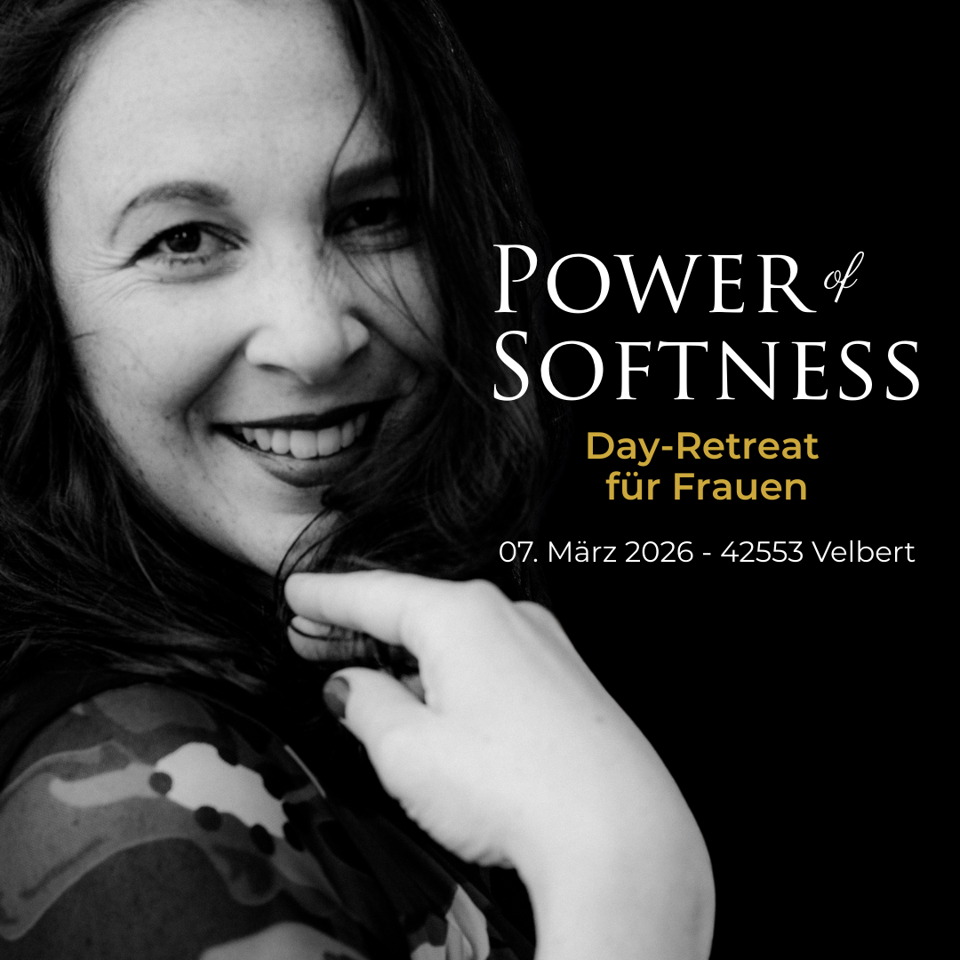 Power of Softness Day Retreat für Frauen 07.03.26
