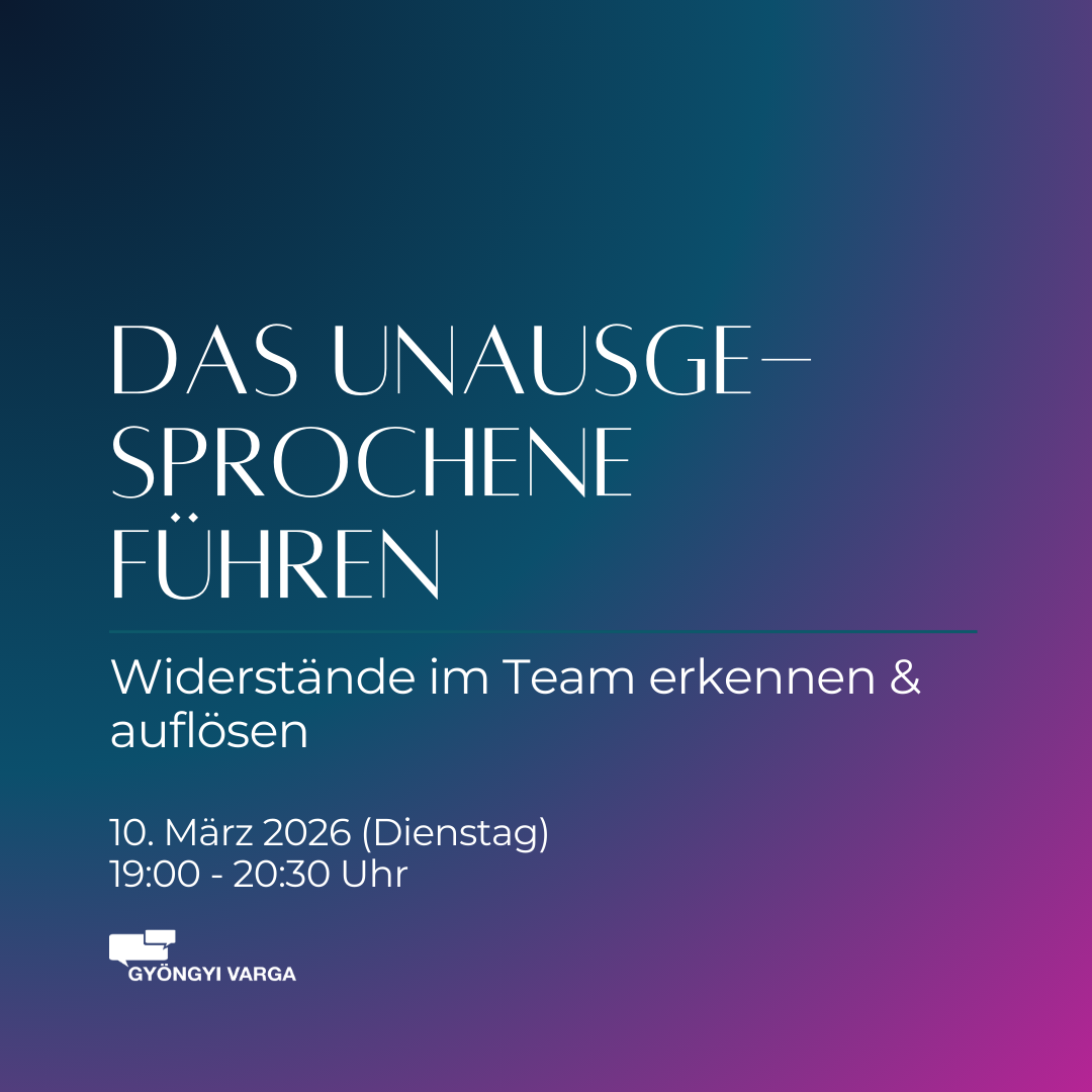 Das Unausgesprochene führen: Widerstände im Team erkennen & auflösen