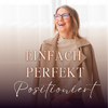 Einfach Perfekt Positioniert