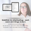 Stabilität im Arbeitsalltag