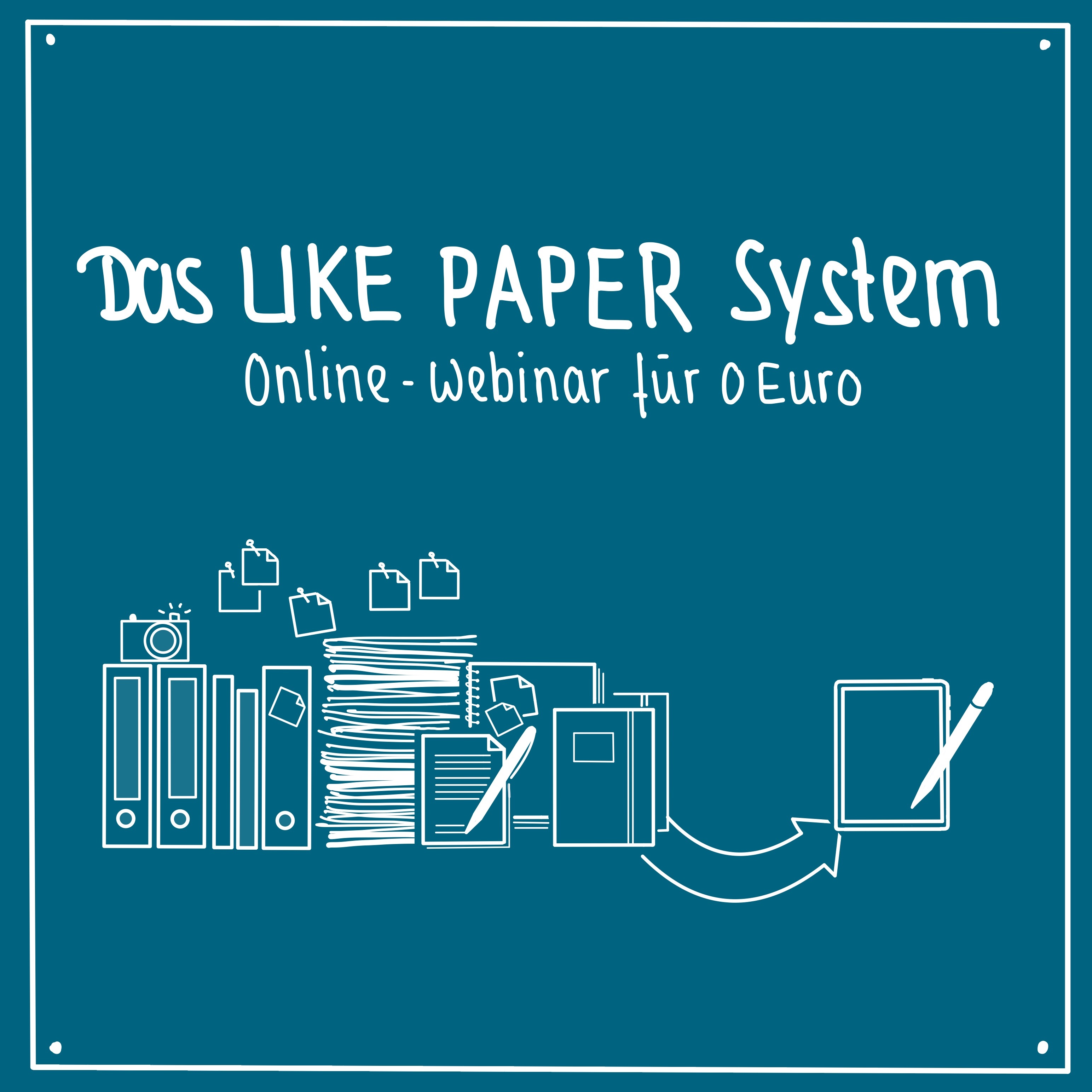 Das LIKE PAPER System Webinar für 0 Euro Titelbild