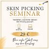 Skin picking Seminar 100 Min