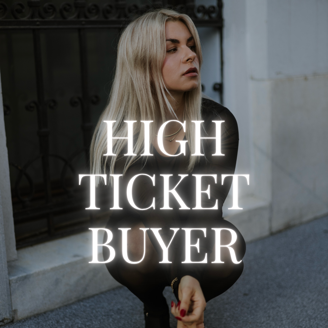 HIGH TICKET BUYER-1080x1080.png