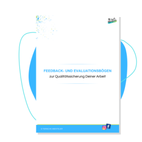 Feedback und Evalutionsbögen