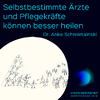Vortrag Selbstbestimmte Ärzte und Pflegekräfte können besser heilen