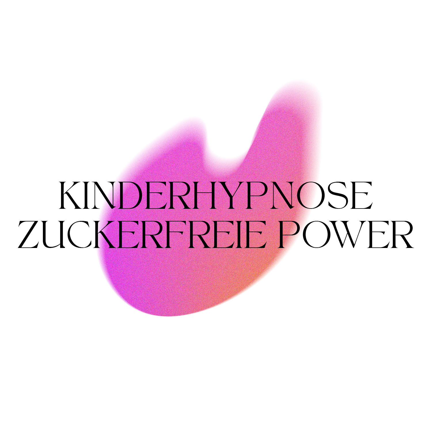 0200_Kinderhypnose_Zuckerfreie_Power-1500x1500.jpg
