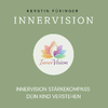 Innervision Stärkekompass Dein Kind verstehen.