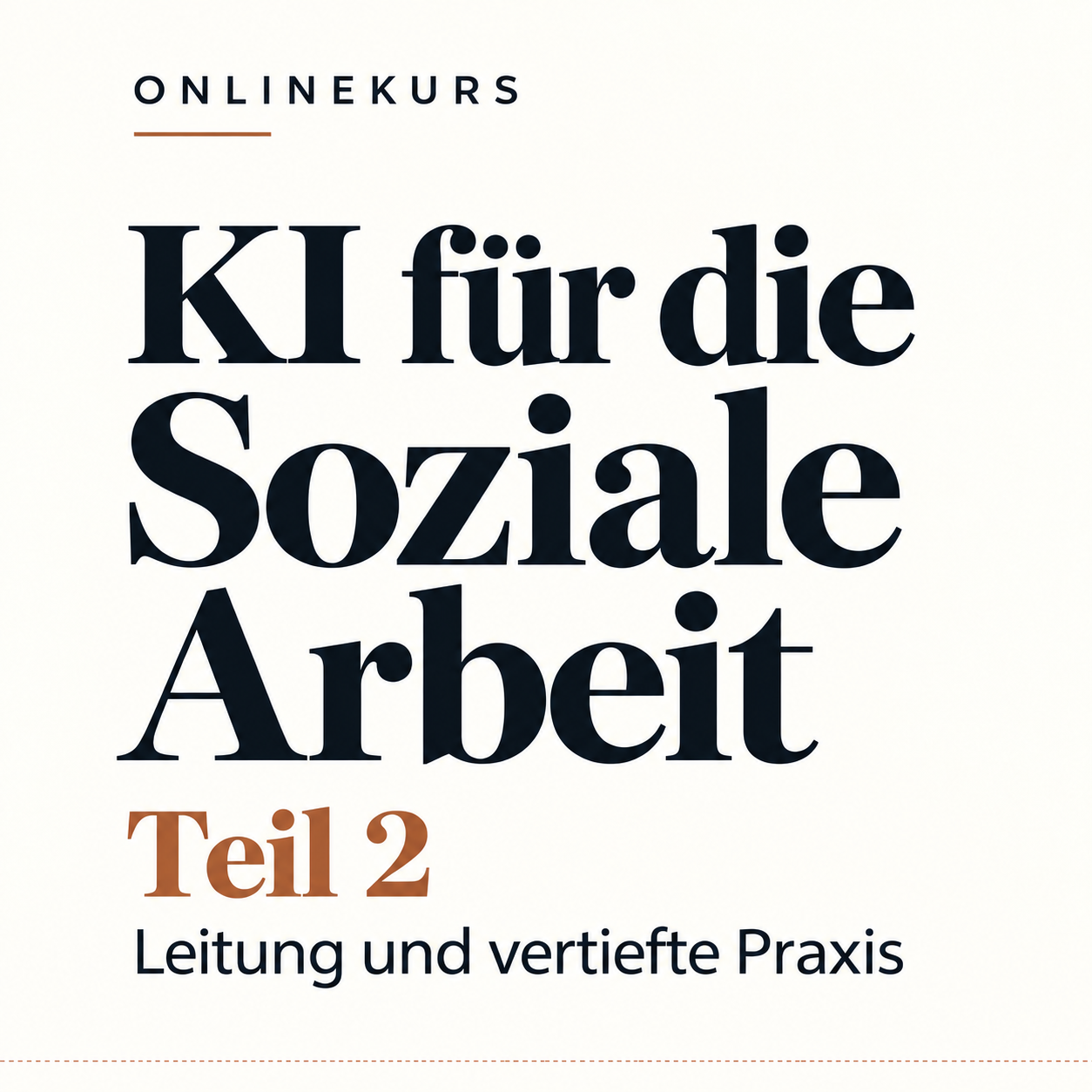 Cover: KI für die Soziale Arbeit, Teil 2. Leitung und vertiefte Praxis