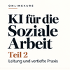 Cover: KI für die Soziale Arbeit, Teil 2. Leitung und vertiefte Praxis