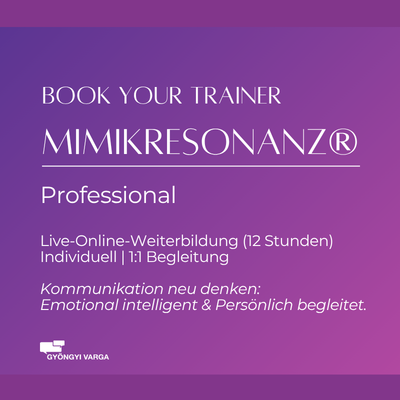 Book your Trainer - Mimikresonanz Professional