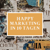 Cover Happy Marketing in 10 Tagen - Reseller-Lizenz