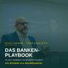 Das Banken-Playbook 