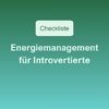 Energiemanagement für Introvertierte