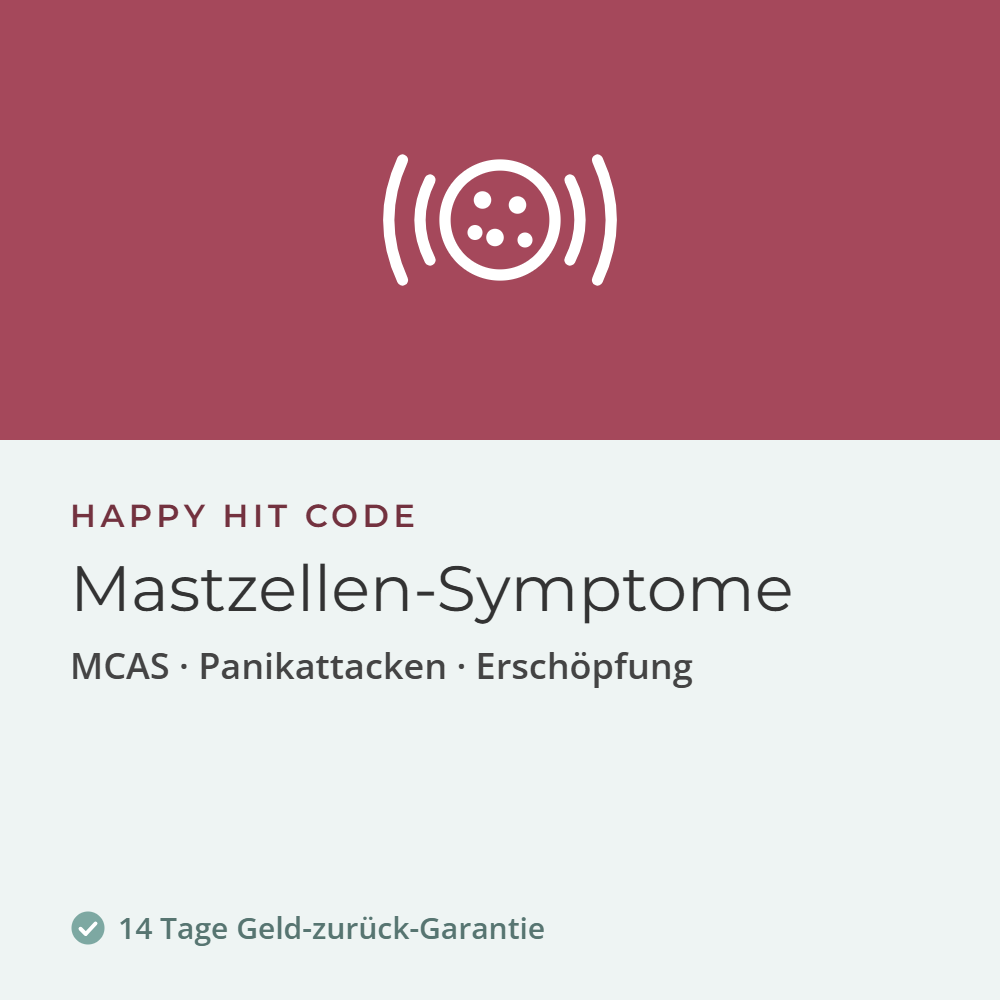 Happy HIT Code - Mastzellen-Symptome