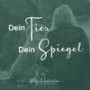 Dein Tier, dein Spiegel