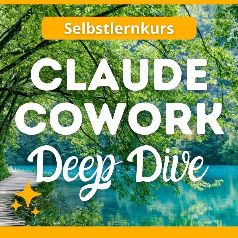 Banner Vorschaubild Selbstlernkurs Claude Cowork Deep Dive