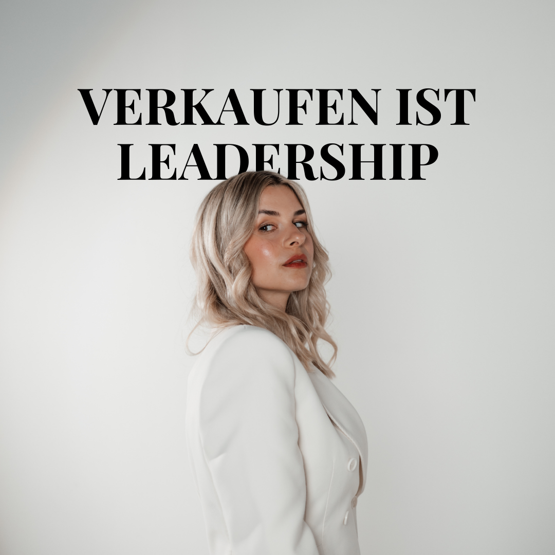 VERKAUFEN IST LEADERSHIP-1080x1080.png