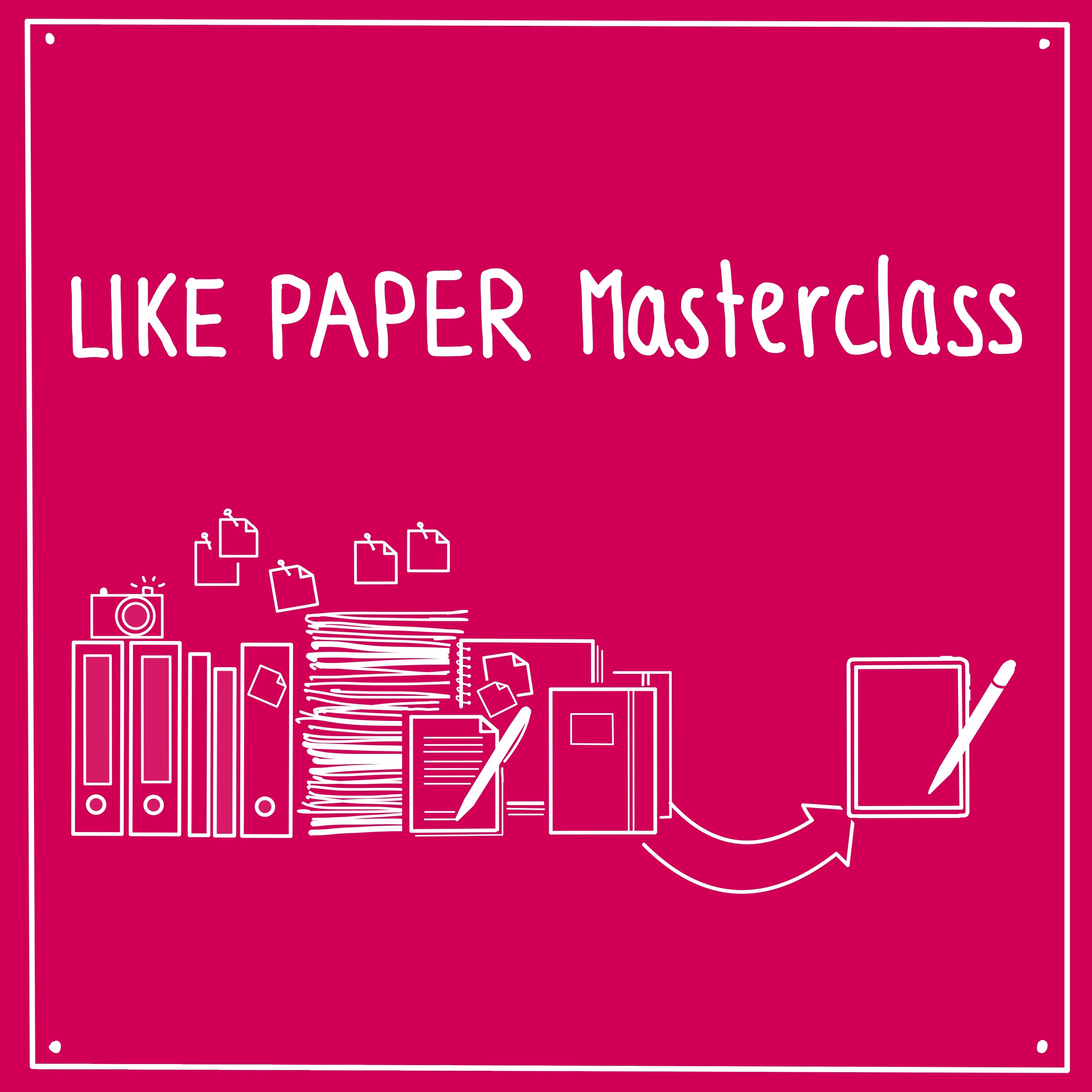 Thumbnail LIKE PAPER Masterclass-3087x3087.jpg