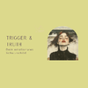 Trigger & Truth - dein emotionales Schutzschild