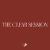 The Clear Session 