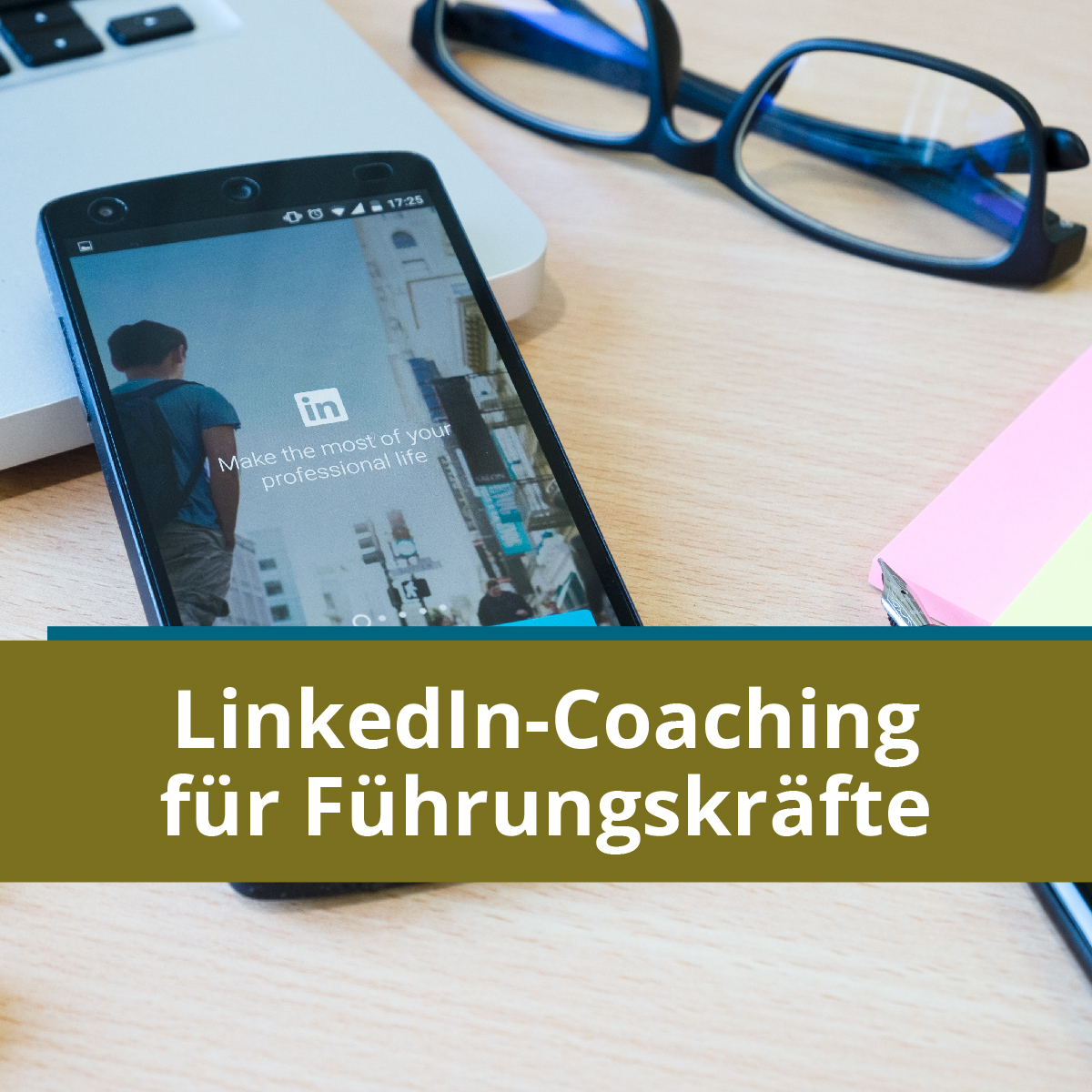 LinkedIn Coaching für Führungskräfte | Individuelles 1:1 Online-Coaching.jpg