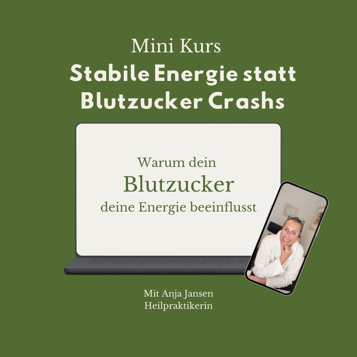 Mini-Kurs zum Thema Blutzucker und Energie von Anja Jansen