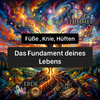 Füße, Knie, Hüften
