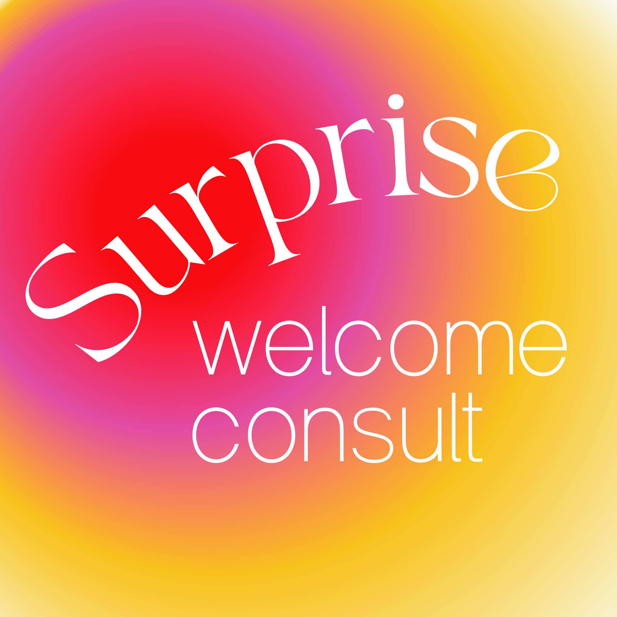 Surprise Welcome Consult (15-20 min)