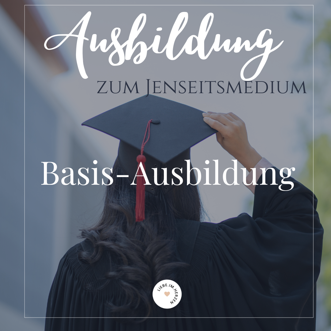 Ausbildung zum Jenseitsmedium | Basis-Ausbildung