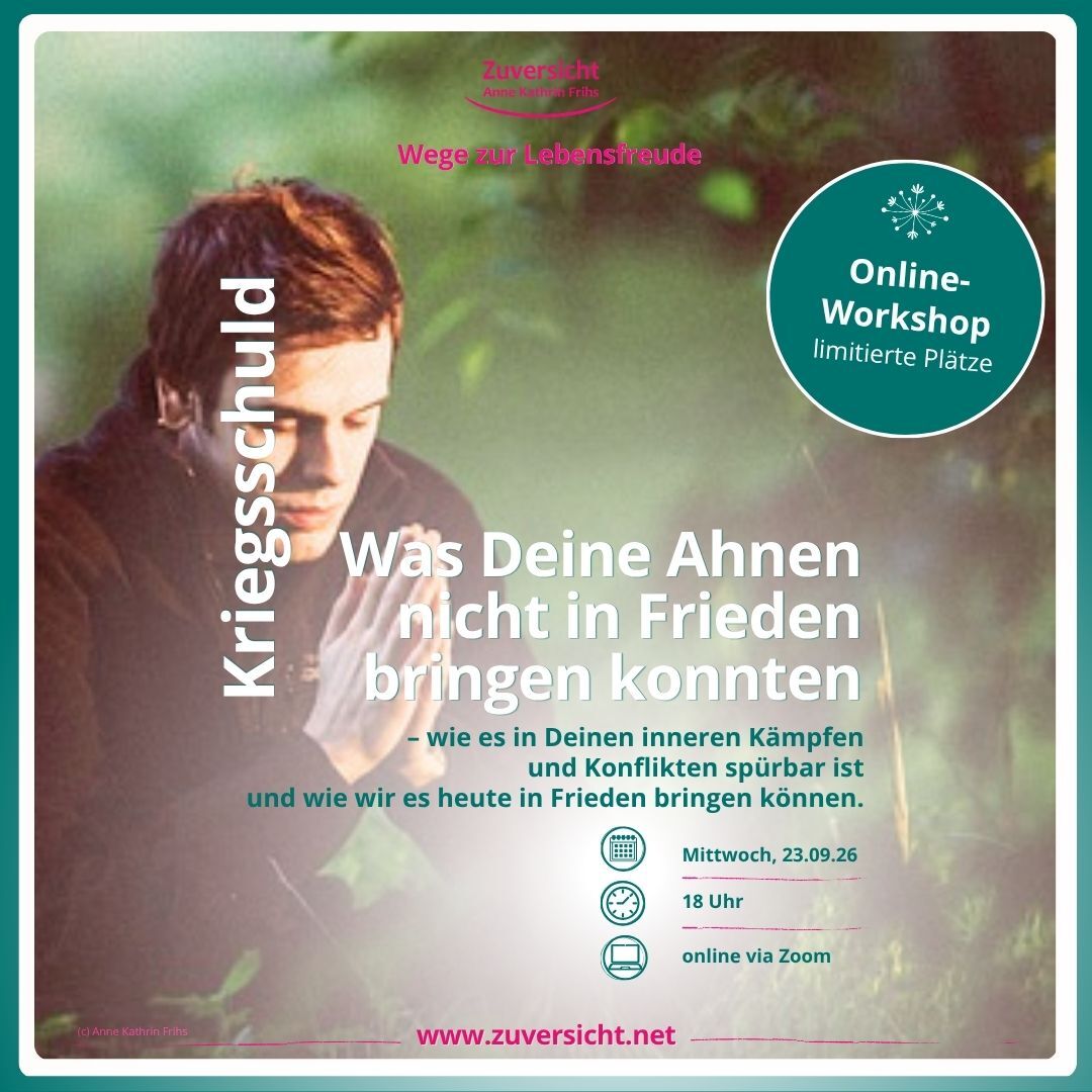 Online-Workshop  –  Kriegsschuld: Was Deine Ahnen nicht in Frieden bringen konnten –  23.09.2026